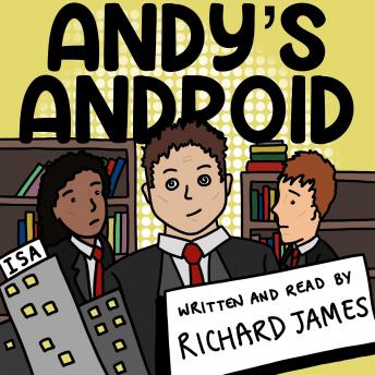 Andy's Android: An audio adventure for kids!