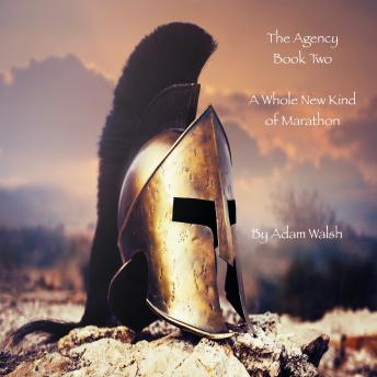 A Whole New Kind of Marathon: Book Two