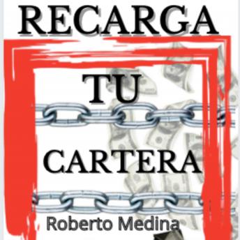 [Spanish] - recargatucartera: Como ganar tu primer millón