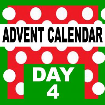 Advent Calendar:: Starting on December 1st, count the days till Christmas-eve.
