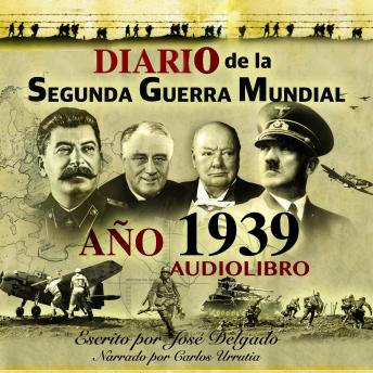[Spanish] - Diario de la Segunda Guerra Mundial: Año 1939