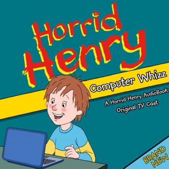 Horrid Henry Computer Whizz
