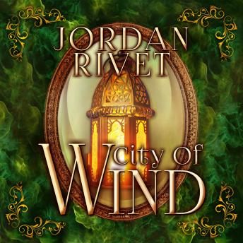 City of Wind, Jordan Rivet