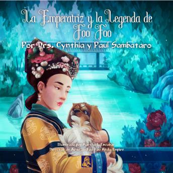 La Emperatriz Y La Legenda De Foo Foo: Imperial Version English/Spanish