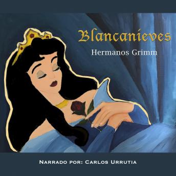 [Spanish] - Blancanieves: de los Hermanos Grimm