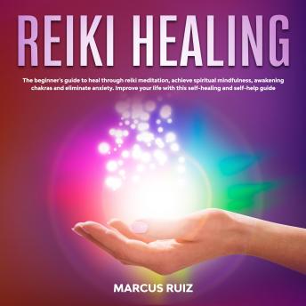 How Reiki Can Help You Heal, Awaken and Connect to Your Soul, by Perri  Michelle, Change Your Mind Change Your Life