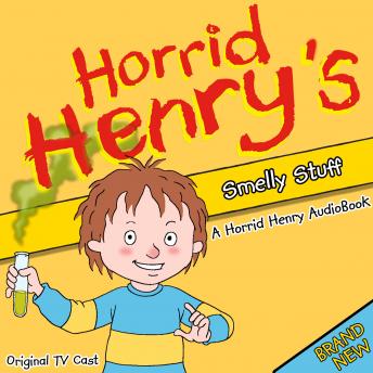 Horrid Henry's Smelly Stuff