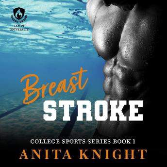 Breast Stroke: A College Sports Romance, Audio book by Anita Knight