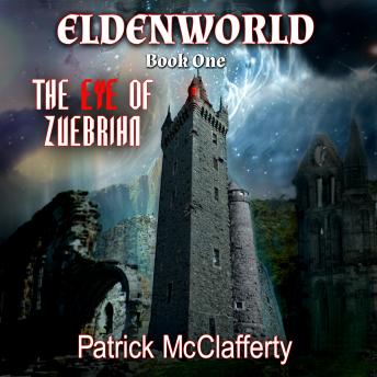 Eldenworld Book 1  The Eye of Zuebrihn