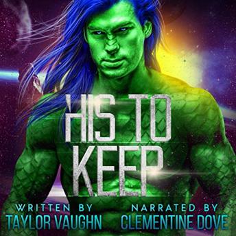 His to Keep: A Sci-Fi Alien Romance