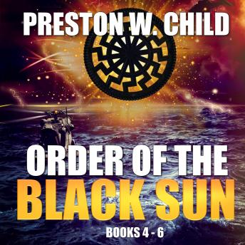 Order of the Black Sun: Books 4 - 6