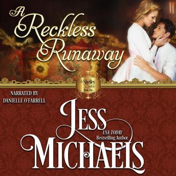 Reckless Runaway, Jess Michaels