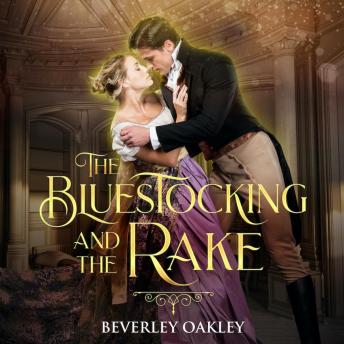 The Bluestocking and the Rake: Regency Romantic Suspense