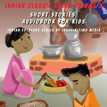 Indian Classic Tales Vol 2: Short Stories Audiobook for Kids