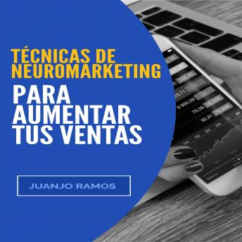 [Spanish] - Técnicas de neuromarketing para aumentar tus ventas