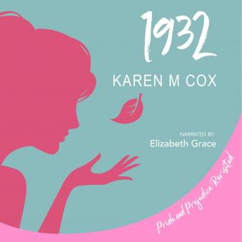 Download 1932: Pride and Prejudice Revisited by Karen M Cox