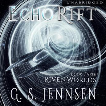 Echo Rift: Riven Worlds Book Three