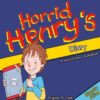 Horrid Henry's Diary