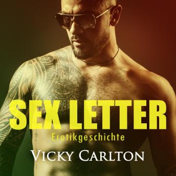 [German] - Sex Letter. Erotikgeschichte: Erotik-Hörbuch