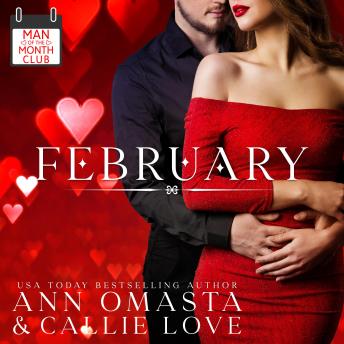 Man of the Month Club: February: A hot shot of romance quickie featuring an opposites attract romance
