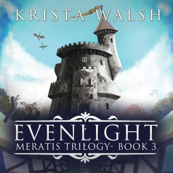 Evenlight: Meratis Trilogy, Book 3