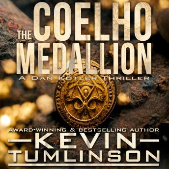 The Coelho Medallion: A Dan Kotler Thriller