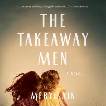 The Takeaway Men: A Novel