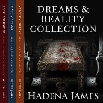 Dreams & Reality Series Collection: Books 1-3