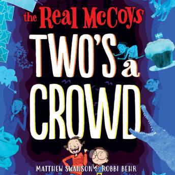The Real McCoys: Two's a Crowd: Book 2