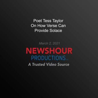 Poet Tess Taylor On How Verse Can Provide Solace
