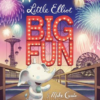 Little Elliot, Big Fun: Book 3