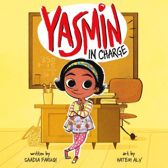 Yasmin in Charge: Yasmin the Teacher, Yasmin the Chef, Yasmin the Zookeeper, and Yasmin the Superhero