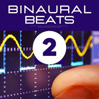 Binaural Beats Vol. II: Deep Delta Gateway - Brainwave System - Soundscapes For Deep Relaxation
