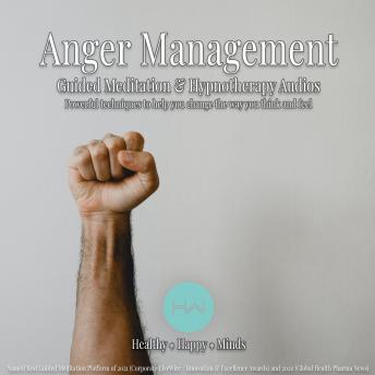 Anger Management: Hypnotherapy for Happy, Healthy Minds