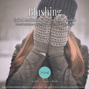 Blushing: Hypnotherapy for Happy, Healthy Minds