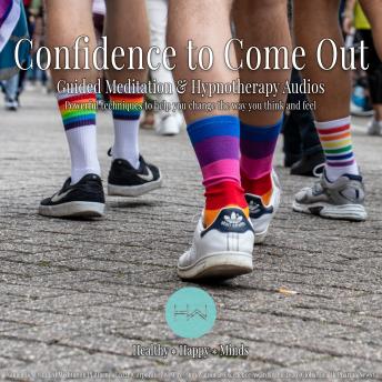 Confidence to Come Out: Hypnotherapy for Happy, Healthy Minds