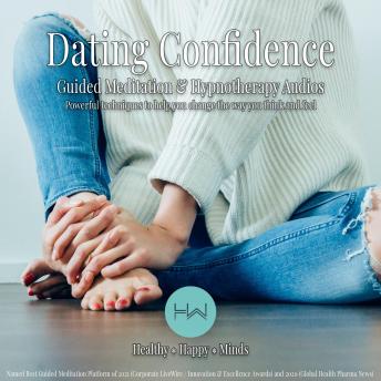 Dating Confidence: Hypnotherapy for Happy, Healthy Minds