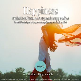 Happiness: Hypnotherapy for Happy, Healthy Minds