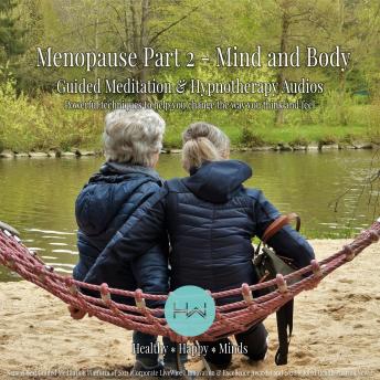 Menopause Bundle Part 2 - Mind and Body: Hypnotherapy for Happy, Healthy Minds