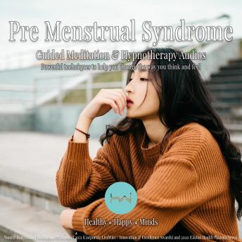 Premenstrual Syndrome: Hypnotherapy for Happy, Healthy Minds