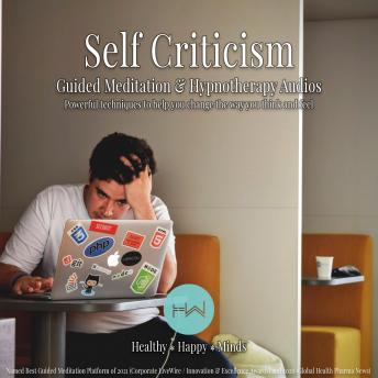 Self-Criticism: Hypnotherapy for Happy, Healthy Minds