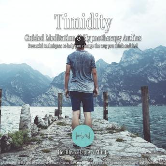 Timidity: Hypnotherapy for Happy, Healthy Minds
