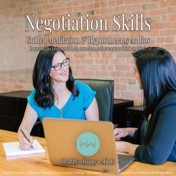 Negotiation Skills: Hypnotherapy for Happy, Healthy Minds