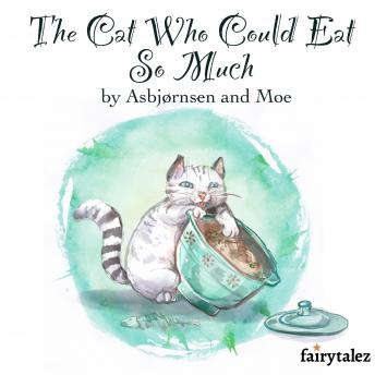 The Cat Who Could Eat So Much