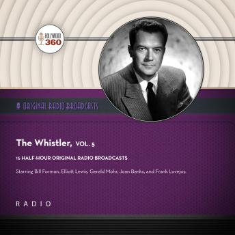 Whistler, Vol. 5, Audio book by Black Eye Entertainment 