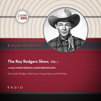 The Roy Rogers Show, Vol. 1