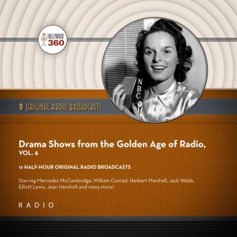 Drama Shows from the Golden Age of Radio, Vol. 6 sample.