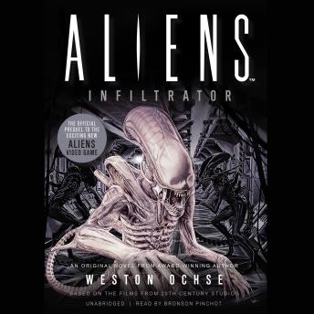Aliens: Infiltrator: A Novel