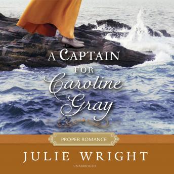 A Captain for Caroline Gray