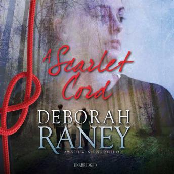 Scarlet Cord, Deborah Raney
